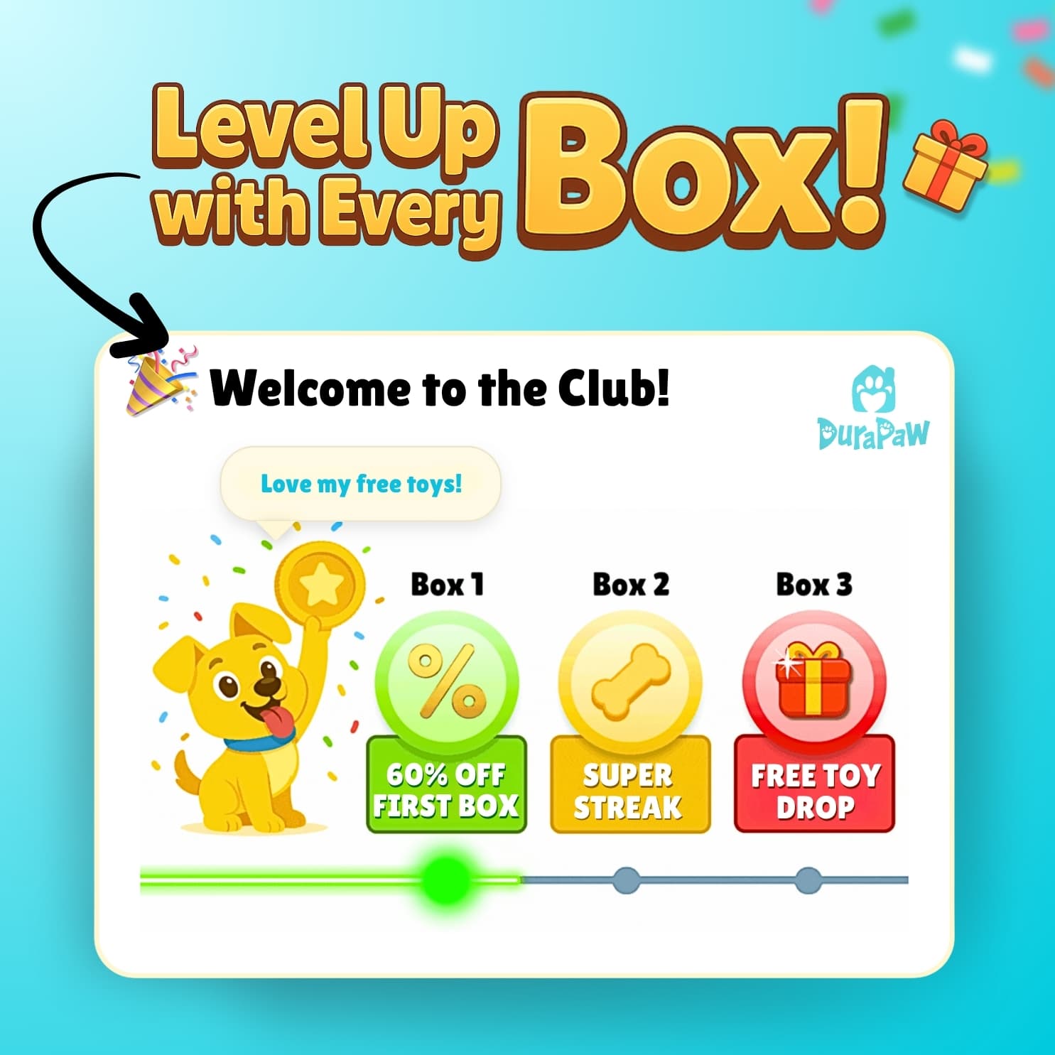 Promotional reward graphic for a DuraPaw dog toy subscription box service with cartoon dog and colorful design.